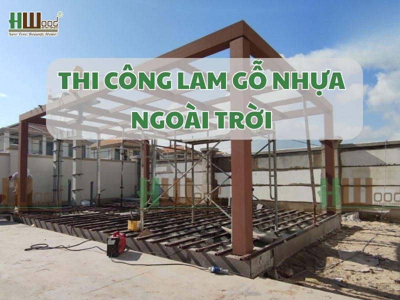 Thi công lam gỗ nhựa ngoài trời
